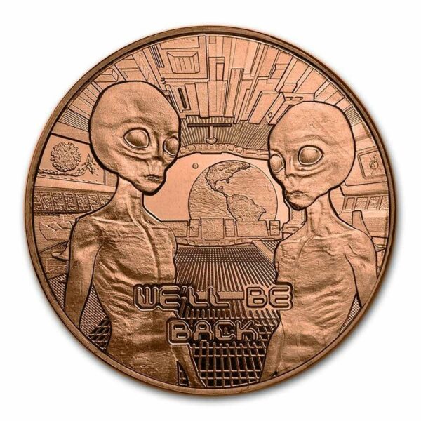 Osborne Mint Měděná mince UFO Aliens "We'll be Back"  Vetřelci "Vrátíme se" 1 Oz